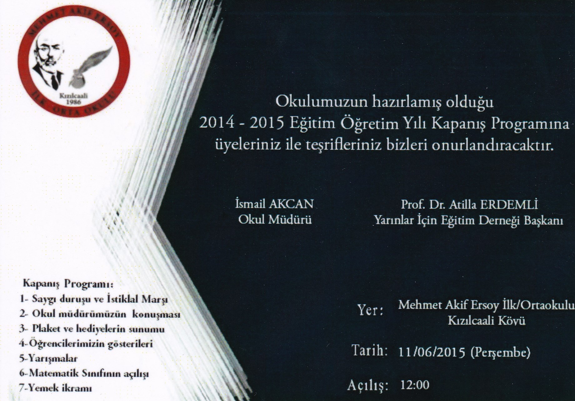 Mehmet Akif Ersoy lk/Ortaokul'u 2014-2015 Eitim retim Yl Kapan Program